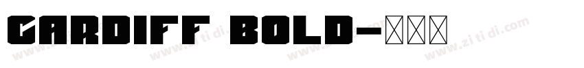 Cardiff Bold字体转换